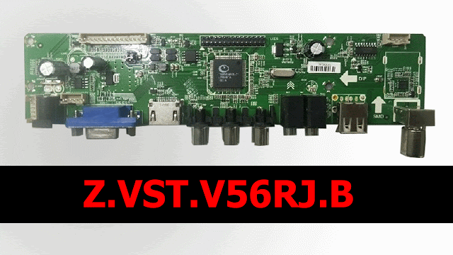Z.VST.V56RJ.B Universal LED TV Board Software Download