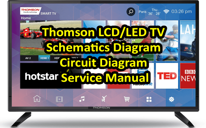 Thomson LCD/LED TV Schematics Diagram