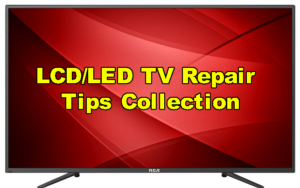 LCD/LED TV Repair Tips Collection