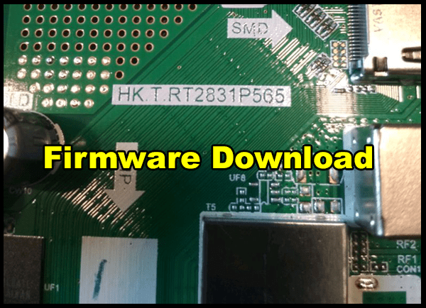HK.T.RT2831P565 Firmware Software Download