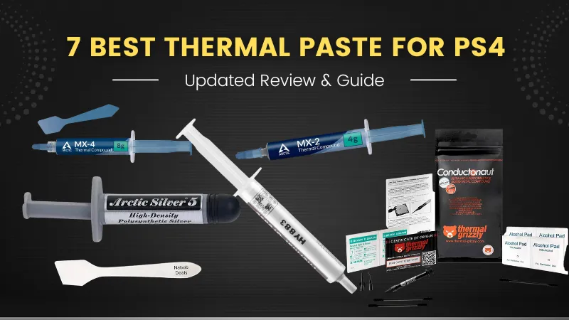 Best Thermal Paste For PS4