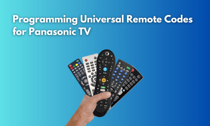 Programming Universal Remote Codes for Panasonic TV