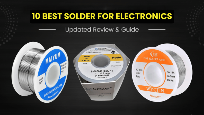 Best Solder For Electronics