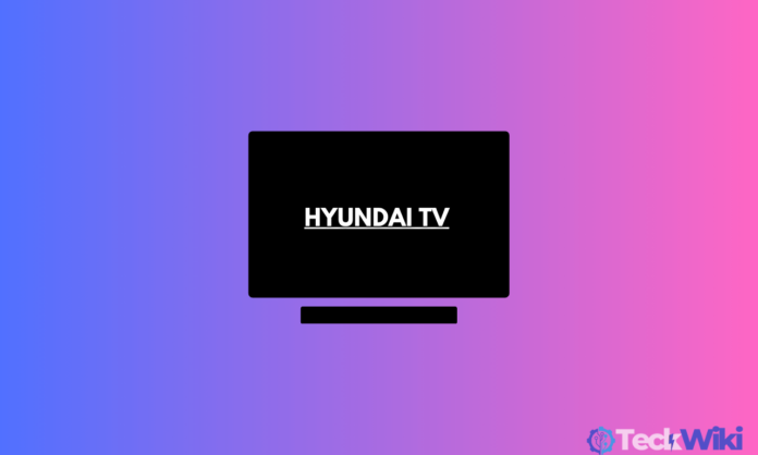 Hyundai TV Firmware