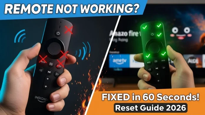 how-to-reset-insignia-fire-tv-remote-thumbnail Thumbnail showing frustrated hand holding broken Insignia Fire TV remote on left with red X marks, transitioning to glowing fixed remote on right with green checkmarks and happy Amazon Fire TV home screen background. Bold text: 'REMOTE NOT WORKING?' and 'FIXED in 60 Seconds! Reset Guide 2026'