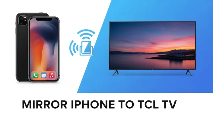 iPhone and TCL TV with mirroring icon for blog thumbnail.